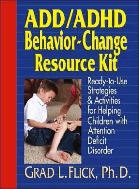 Add / ADHD Behavior-Change Resource Kit