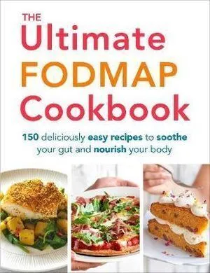 Ultimate FODMAP Cookbook